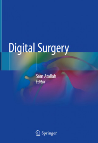 Knjiga Digital Surgery Sam Atallah