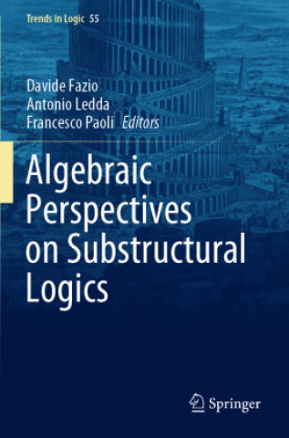 Livro Algebraic Perspectives on Substructural Logics Francesco Paoli