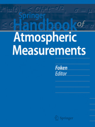 Kniha Springer Handbook of Atmospheric Measurements Thomas Foken