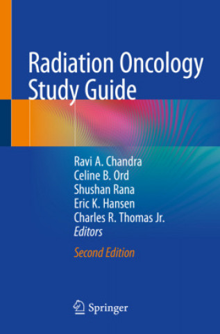 Könyv Radiation Oncology Study Guide Ravi A. Chandra