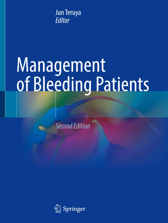 Buch Management of Bleeding Patients Jun Teruya