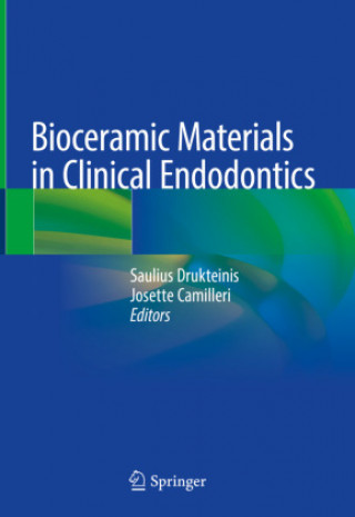 Könyv Bioceramic Materials in Clinical Endodontics Saulius Drukteinis