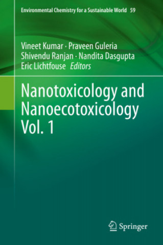 Carte Nanotoxicology and Nanoecotoxicology Vol. 1 Vineet Kumar