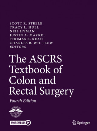 Könyv ASCRS Textbook of Colon and Rectal Surgery Scott R. Steele