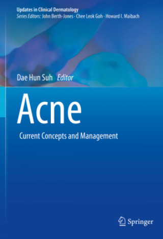 Könyv Acne: Current Concepts and Management Dae Hun Suh