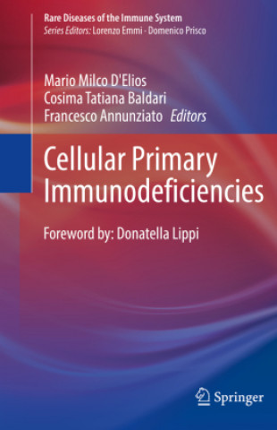 Βιβλίο Cellular Primary Immunodeficiencies Mario Milco D'Elios