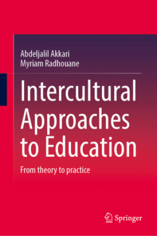Carte Intercultural Approaches to Education Abdeljalil Akkari