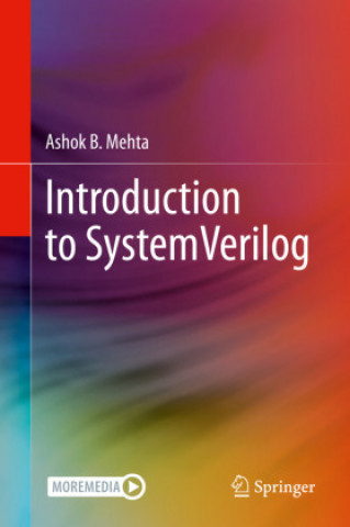 Könyv Introduction to Systemverilog Ashok B. Mehta