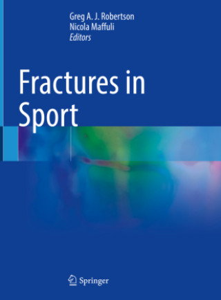 Knjiga Fractures in Sport Greg A. J. Robertson