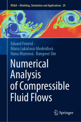 Книга Numerical Analysis of Compressible Fluid Flows Eduard Feireisl