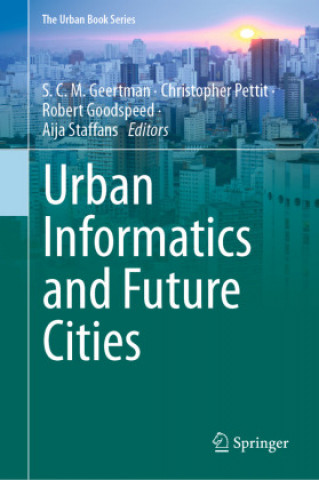 Könyv Urban Informatics and Future Cities S. C. M. Geertman
