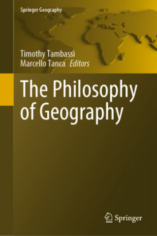 Carte The Philosophy of Geography Timothy Tambassi