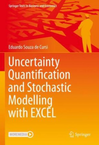 Knjiga Uncertainty Quantification and Stochastic Modelling with EXCEL Eduardo Souza De Cursi