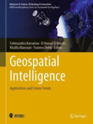 Book Geospatial Intelligence: Applications and Future Trends Fatimazahra Barramou