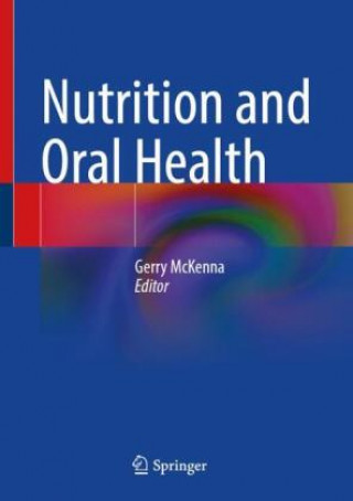 Book Nutrition and Oral Health Gerry McKenna