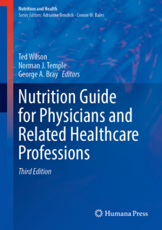 Kniha Nutrition Guide for Physicians and Related Healthcare Professions Ted Wilson
