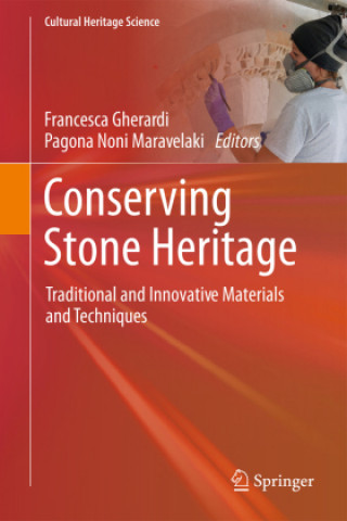 Kniha Conserving Stone Heritage Francesca Gherardi