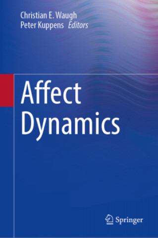 Knjiga Affect Dynamics Christian E. Waugh