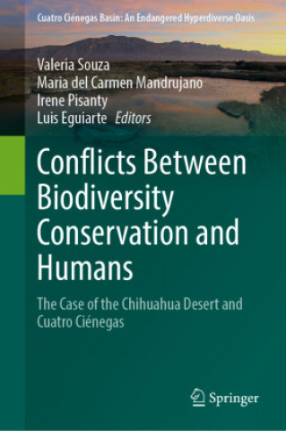 Книга Conflicts Between Biodiversity Conservation and Humans Valeria Souza