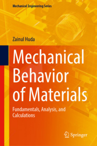 Könyv Mechanical Behavior of Materials Zainul Huda