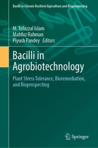 Kniha Bacilli in Agrobiotechnology M. Tofazzal Islam