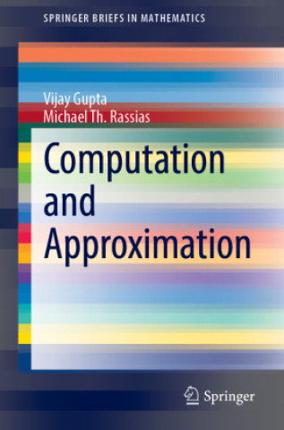 Knjiga Computation and Approximation Vijay Gupta