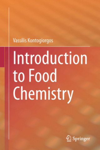 Carte Introduction to Food Chemistry Vassilis Kontogiorgos