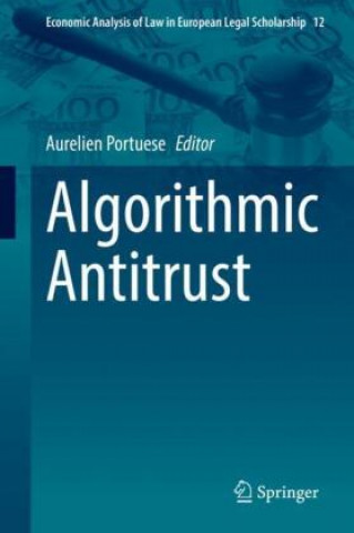 Knjiga Algorithmic Antitrust Aurelien Portuese