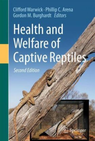 Kniha Health and Welfare of Captive Reptiles Clifford Warwick