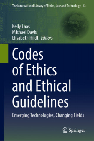 Kniha Codes of Ethics and Ethical Guidelines Kelly Laas