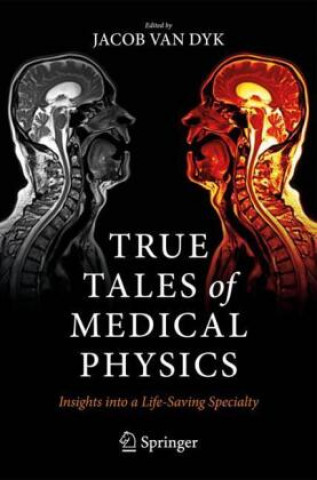 Könyv True Tales of Medical Physics 