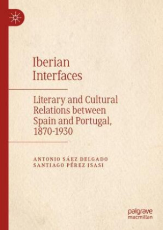 Knjiga Iberian Interfaces Antonio Saez Delgado
