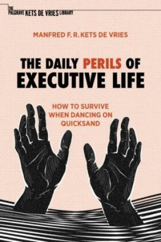 Libro Daily Perils of Executive Life Manfred F. R. Kets de Vries