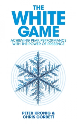 Livro White Game - Achieving Peak Performance With The Power Of Presence Corbett Chris Corbett