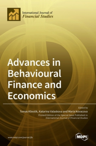 Knjiga Advances in Behavioural Finance and Economics Tomas Kliestik