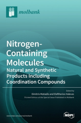 Knjiga Nitrogen-Containing Molecules Dimitris Matiadis