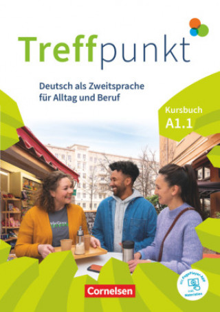 Könyv Treffpunkt. Deutsch als Zweitsprache in Alltag & Beruf A1. Teilband 01 - Kursbuch Friederike Jin