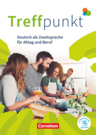 Kniha Treffpunkt. Deutsch als Zweitsprache in Alltag & Beruf A1. Gesamtband - Kursbuch Friederike Jin