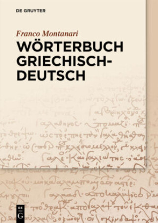 Kniha GD - Wörterbuch Griechisch-Deutsch Franco Montanari