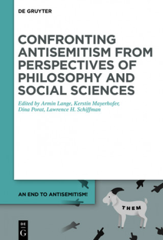 Kniha Confronting Antisemitism from Perspectives of Philosophy and Social Sciences No Contributor