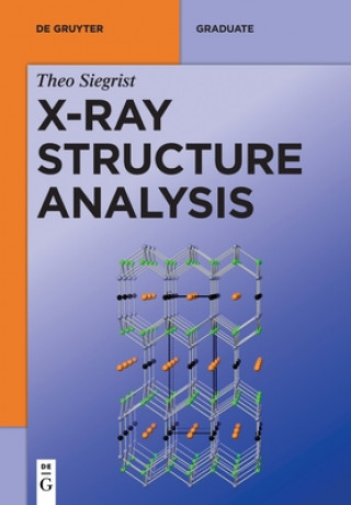 Kniha X-Ray Structure Analysis Theo Siegrist