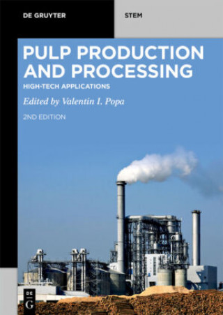 Kniha Pulp Production and Processing Valentin I. Popa