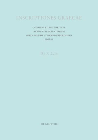 Kniha Inscriptiones Thessalonicae Et Viciniae: Supplementum Alterum: Addenda, Indices, Tabulae Despoina Papakonstantinou-Diamantourou
