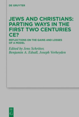 Book Jews and Christians - Parting Ways in the First Two Centuries CE? Jens Schröter