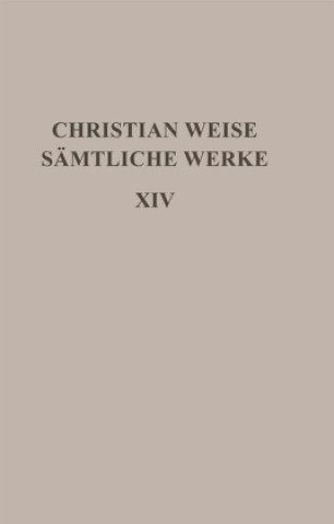 Kniha Schauspiele I Christian Weise