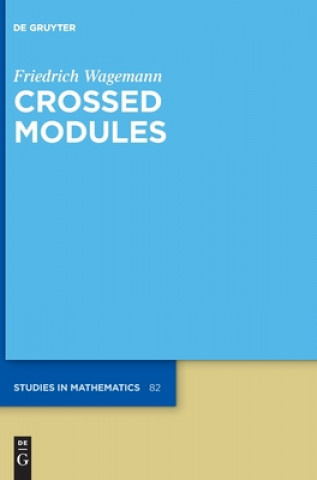 Knjiga Crossed Modules Friedrich Wagemann