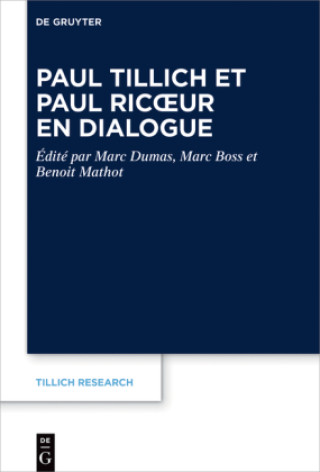 Книга Paul Tillich Et Paul Ricoeur En Dialogue Marc Dumas