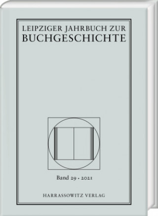 Carte Leipziger Jahrbuch Zur Buchgeschichte 29 (2021) Thomas Fuchs