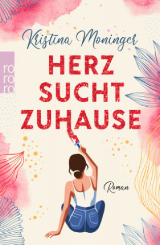 Kniha Herz sucht Zuhause Kristina Moninger