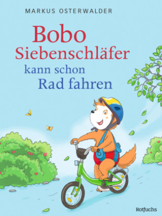 Könyv Bobo Siebenschläfer kann schon Rad fahren Markus Osterwalder